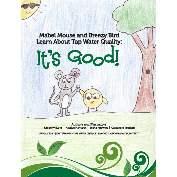 Mabel the Mouse and Breezy Bird Learn About Tap Water Quality
