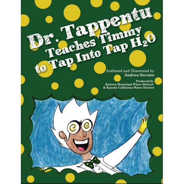 Dr. Tappentu Teaches Timmy to Tap Into H2O